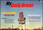 See the MyDailyDriver.com "Coming Soon" page.