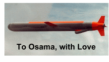 F**K YOU OSAMA, You're as good as dead.